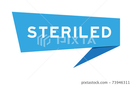 Paper speech banner with word steriled in blue color on white background (Vector) 73946311