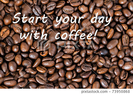 inscription against the continuous background of coffee beans inscription against the continuous background of coffee beans 73950868