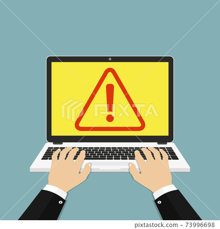 Laptop with exclamation mark on screen. Hands on the laptop. Vector Illustration. Laptop with exclamation mark on screen. Hands on the laptop. Vector Illustration. 73996698