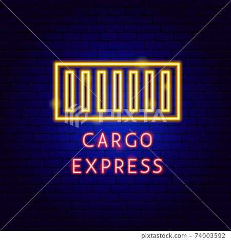 Cargo Express Neon Label - Stock Illustration [74003592] - PIXTA