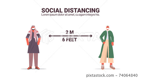 arabic people keeping 2 meters distance to prevent coronavirus pandemic social distancing concept arabic people keeping 2 meters distance to prevent coronavirus pandemic social distancing concept 74064840
