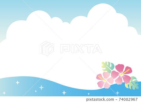 Sky, sea, hibiscus frame material 74082967