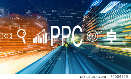 PPC - Pay per click concept with high speed motion blur PPC - Pay per click concept with high speed motion blur 74084559
