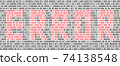 Word Error written in binary code. 74138548