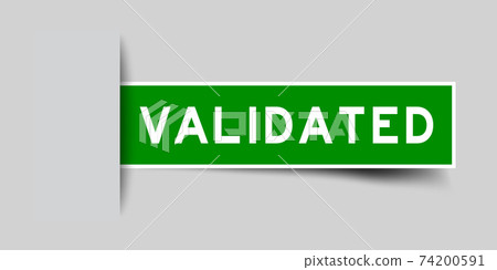 Label sticker green color in word validated that inserted in gray background Label sticker green color in word validated that inserted in gray background 74200591