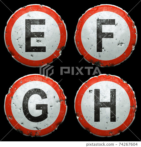 Set of public road signs in red and white with a capitol letters E, F, G, H in the center isolated on black background. 3d Set of public road signs in red and white with a capitol letters E, F, G, H in the center isolated on black background. 3d 74267604