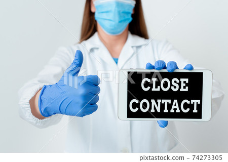 Text sign showing Close Contact. Conceptual photo Text sign showing Close Contact. Conceptual photo 74273305