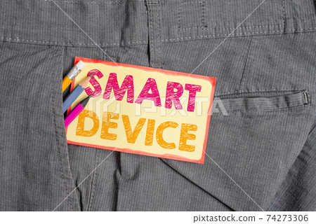 Conceptual hand writing showing Smart Device Conceptual hand writing showing Smart Device 74273306