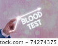 Word writing text Blood Test. Business concept for 74274375