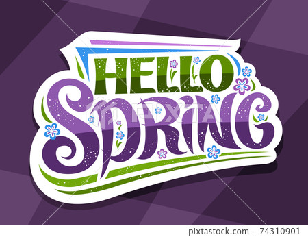 Vector lettering Hello Spring 74310901