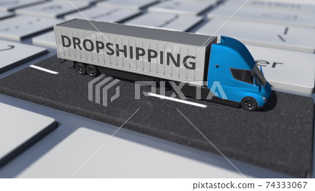 Truck with DROPSHIPPING text on the computer keyboard, conceptual 3d rendering Truck with DROPSHIPPING text on the computer keyboard, conceptual 3d rendering 74333067