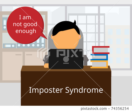 Impostor Syndrome and have self-doubt that you are not good enough vector 74356254
