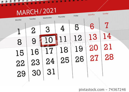 Calendar planner for the month march 2021, deadline day, 10, wednesday Calendar planner for the month march 2021, deadline day, 10, wednesday 74367246