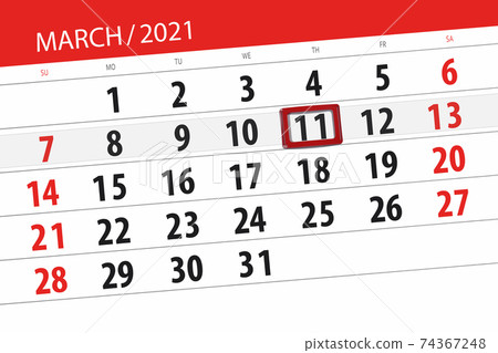 Calendar planner for the month march 2021, deadline day, 11, thursday Calendar planner for the month march 2021, deadline day, 11, thursday 74367248