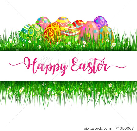 Easter eggs in frame of green grass and flowers Easter eggs in frame of green grass and flowers 74399868