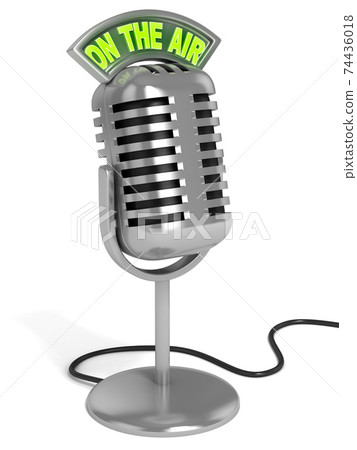 microphone 3d illustration - radio microphone with "on the air" sign on top isolated over white background 74436018