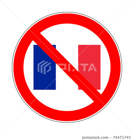 france flag in prohibition sign 74471745