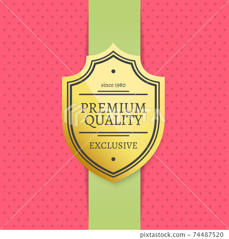 Premium Quality Since 1980 Exclusive Golden Label Premium Quality Since 1980 Exclusive Golden Label 74487520