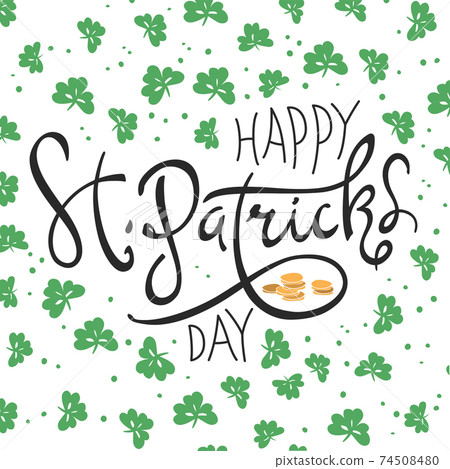 Happy Saint Patrick's Day logotype. Celebration design for March, 17th. Hand drawn lettering typography. Beer festival badge 74508480