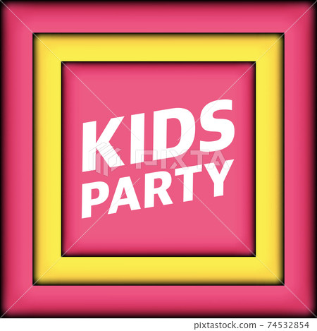 Kids party celebration flyer design template. Child event banner decoration. Kids party celebration flyer design template. Child event banner decoration. 74532854