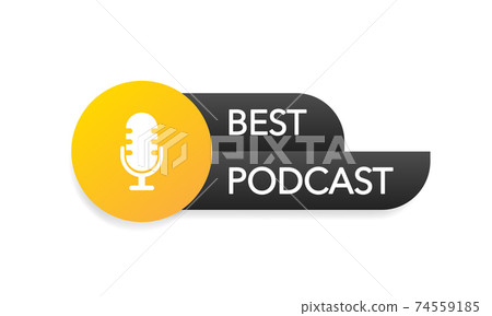 Best Podcast. Badge, icon, stamp, logo. Vector stock illustration. 74559185