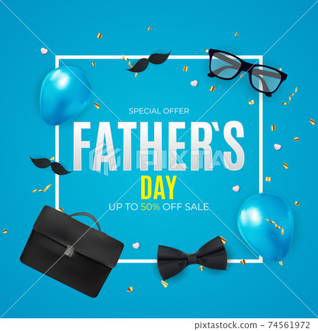 Father`s Day Sale Background. Poster, flyer, greeting card, header for website. Vector Illustration. EPS10 74561972