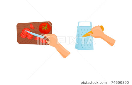 Hands Preparing Food Chopping Tomato and Grating Carrot Vector Set 74600890