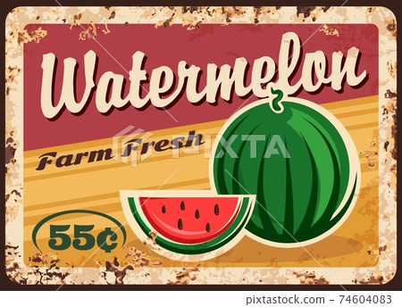 Watermelon metal plate rusty, farm fruits price Watermelon metal plate rusty, farm fruits price 74604083