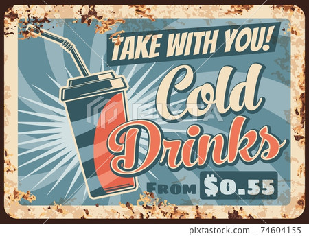 Cold drinks rusty metal plate, vector beverage Cold drinks rusty metal plate, vector beverage 74604155