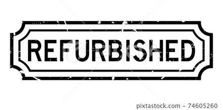 Grunge black refurbished word rubber seal stamp on white background Grunge black refurbished word rubber seal stamp on white background 74605260