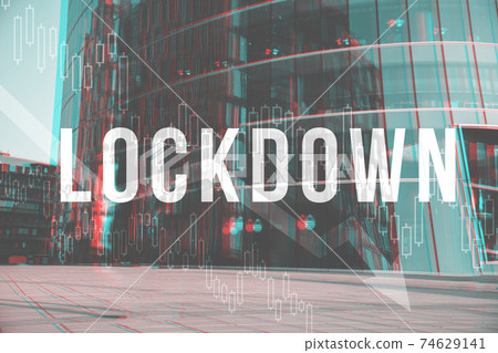 Concept lockdown on the background of a modern building. Concept lockdown on the background of a modern building. 74629141