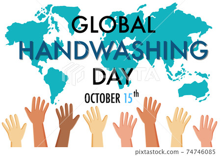 Global Hand washing Day logo with hands and map background Global Hand washing Day logo with hands and map background 74746085