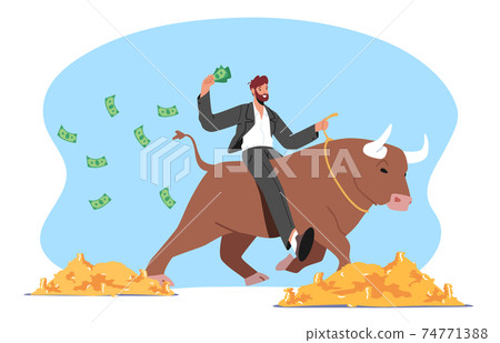 Investment, Bullish Stock Market Trading, Rising Bonds Trend. Successful Businessman Trader Character Saddle Bull 74771388