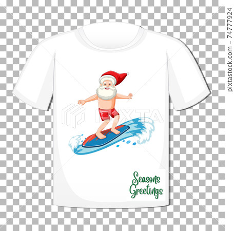 Santa Claus cartoon character in Christmas Summer theme on t-shirt on transparent background Santa Claus cartoon character in Christmas Summer theme on t-shirt on transparent background 74777924