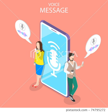 Voice message isometric flat vector conceptual illustration. 74795272