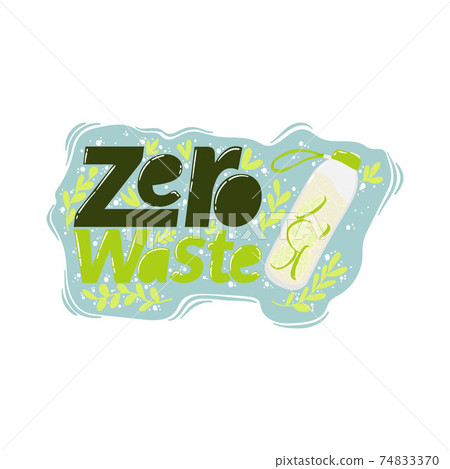 Inspirational quote slogan zero waste, for eco... - Stock Illustration ...