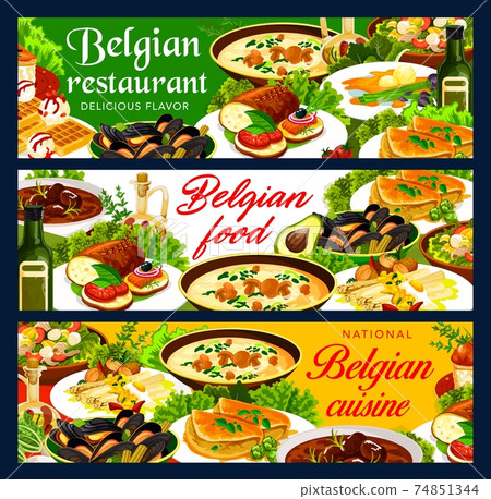 Belgian cuisine banners with restaurant dishes Belgian cuisine banners with restaurant dishes 74851344