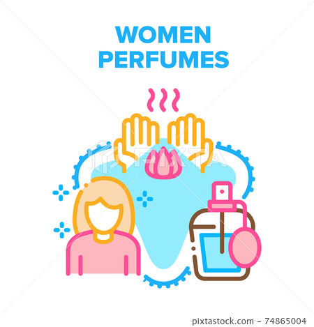 Women Perfumes Vector Concept Color Illustration Women Perfumes Vector Concept Color Illustration 74865004