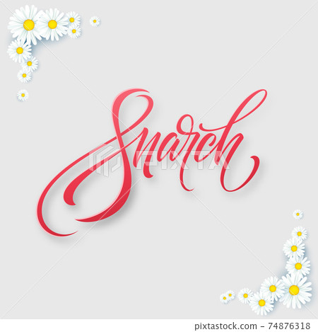 Abstract realistic template floral background March 8 - Vector Abstract realistic template floral background March 8 - Vector 74876318