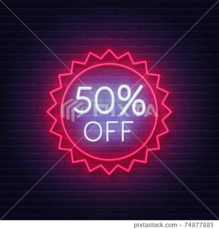 50 percent off neon badge. Discount lighting sign on a dark background. 74877885