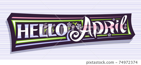 Vector banner Hello April - Stock Illustration [74972374] - PIXTA