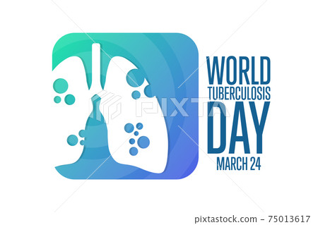 World Tuberculosis Day. March 24. Holiday concept. Template for background, banner, card, poster 75013617