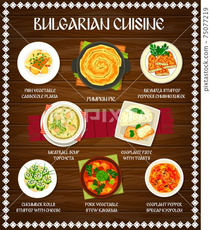 Bulgarian cuisine food of vegetable, meat, fish Bulgarian cuisine food of vegetable, meat, fish 75077219