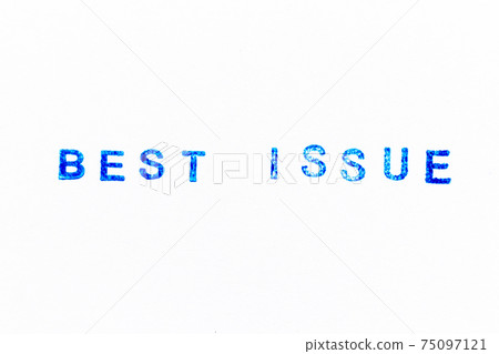 Blue color ink of rubber stamp in word best issue on white paper background 75097121