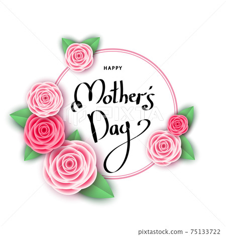 Mother's day greeting card with roses, circle and lettering. 75133722