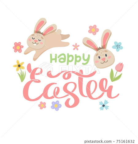 Happy easter lettering with bunnies and flowers. Cute hand drawn vector illustration, card template Happy easter lettering with bunnies and flowers. Cute hand drawn vector illustration, card template 75161632