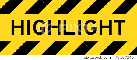 Yellow and black color with line striped label banner with word highlight 75167246
