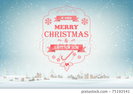Christmas and New Year typography greetings on Xmas background. 75193541