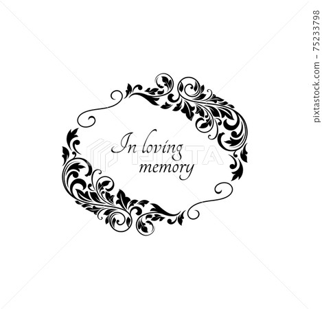 Funeral vector card with floral wreath retro frame Funeral vector card with floral wreath retro frame 75233798