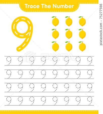 Trace the number. Tracing number with Lemon. Educational children game, printable worksheet, vector illustration Trace the number. Tracing number with Lemon. Educational children game, printable worksheet, vector illustration 75277566